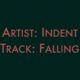 Live Remix: Indent – Falling (Part 6) Mix down Time