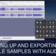 Chopping Up And Exporting Multiple Samples With Audacity